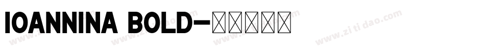 Ioannina Bold字体转换
